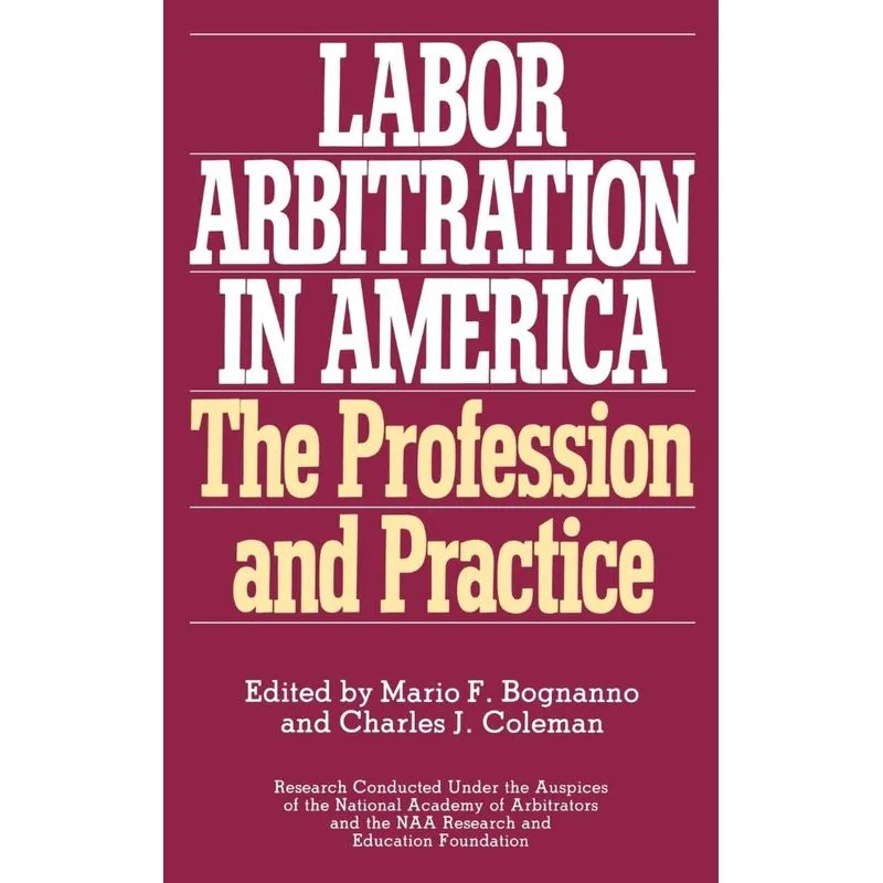 Labor Arbitration in America