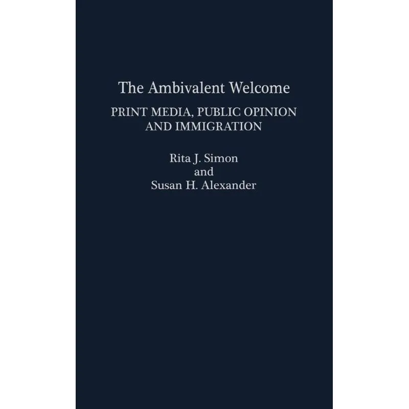 The Ambivalent Welcome