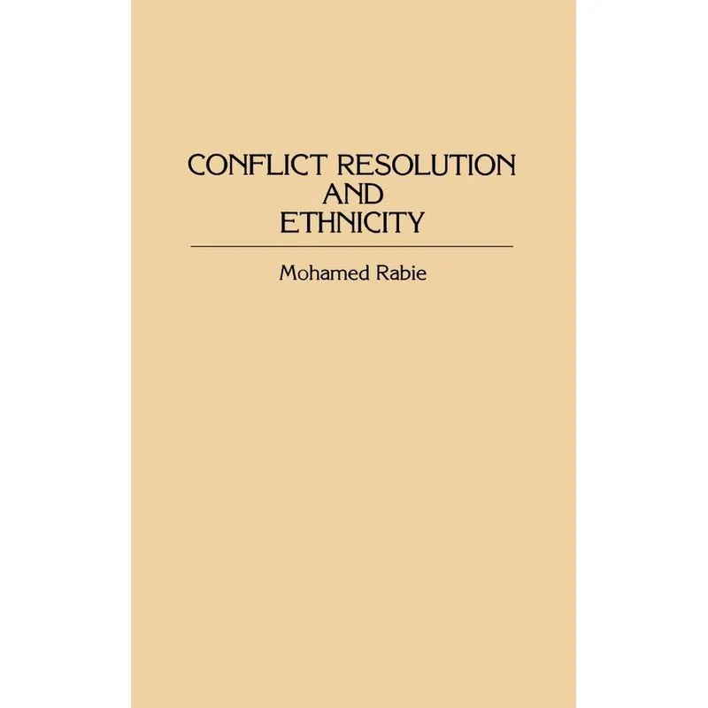 Conflict Resolution and Ethnicity