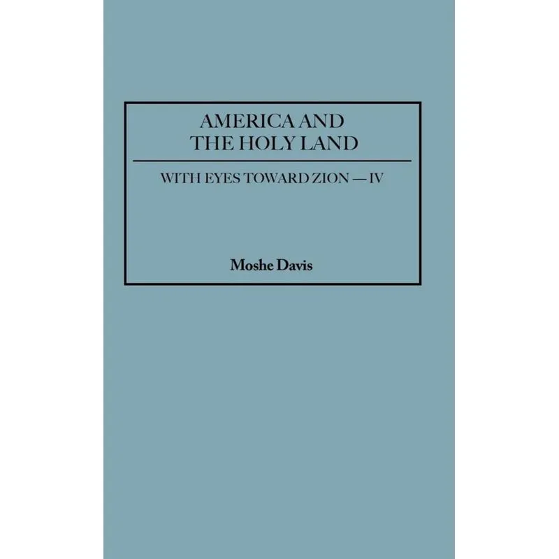 America and the Holy Land