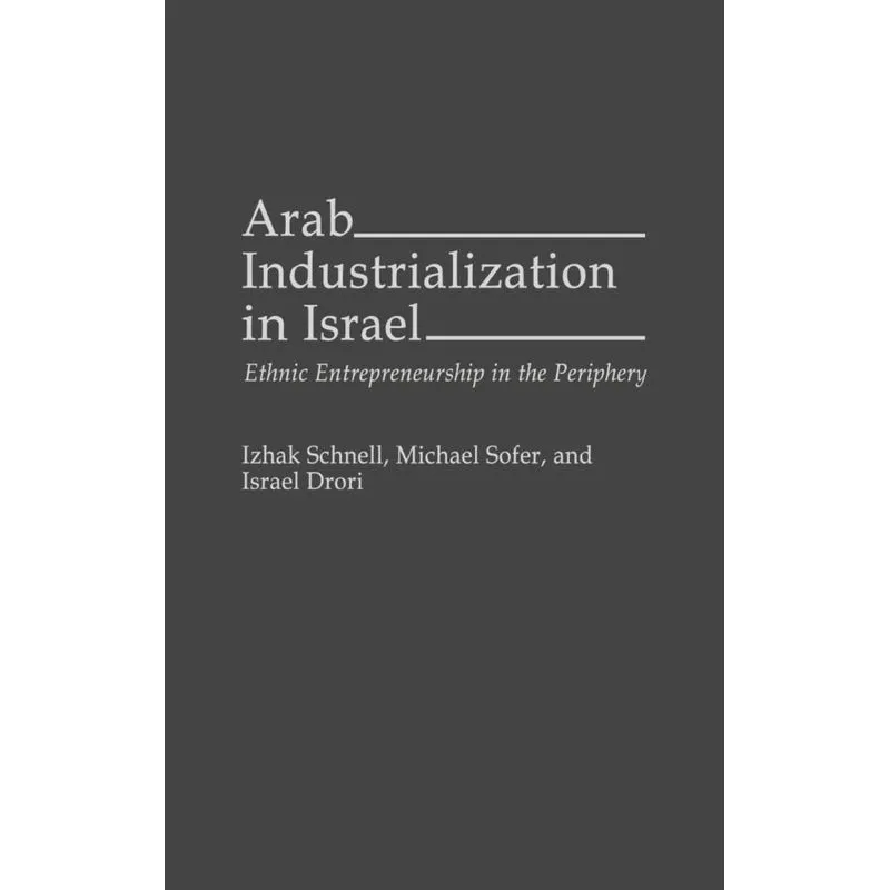 Arab Industrialization in Israel