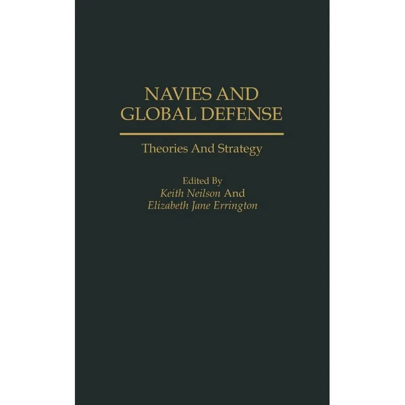 Navies and Global Defense