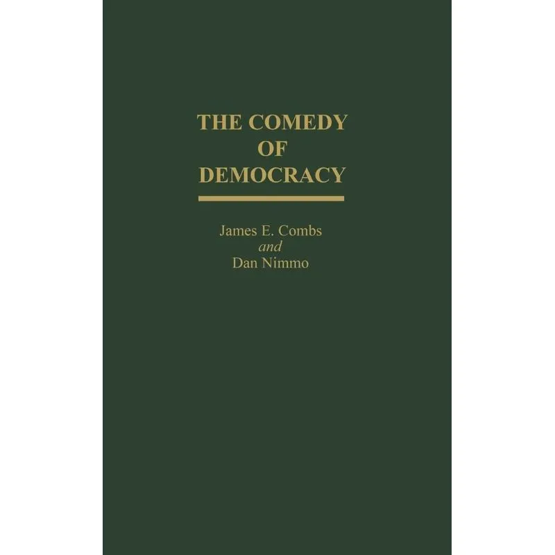 The Comedy of Democracy