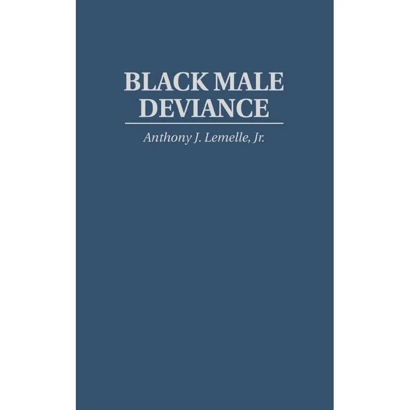 Black Male Deviance