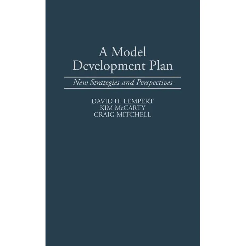 A Model Development Plan