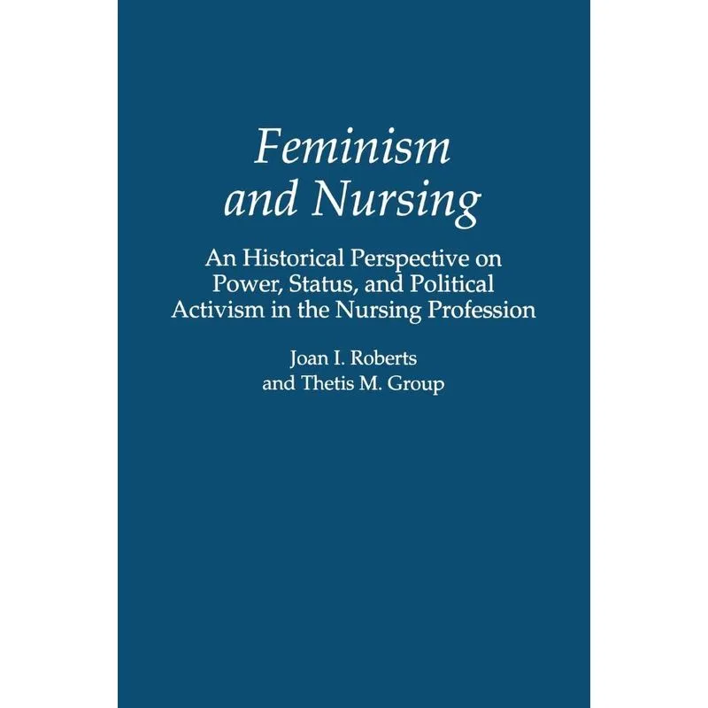 Feminism and Nursing
