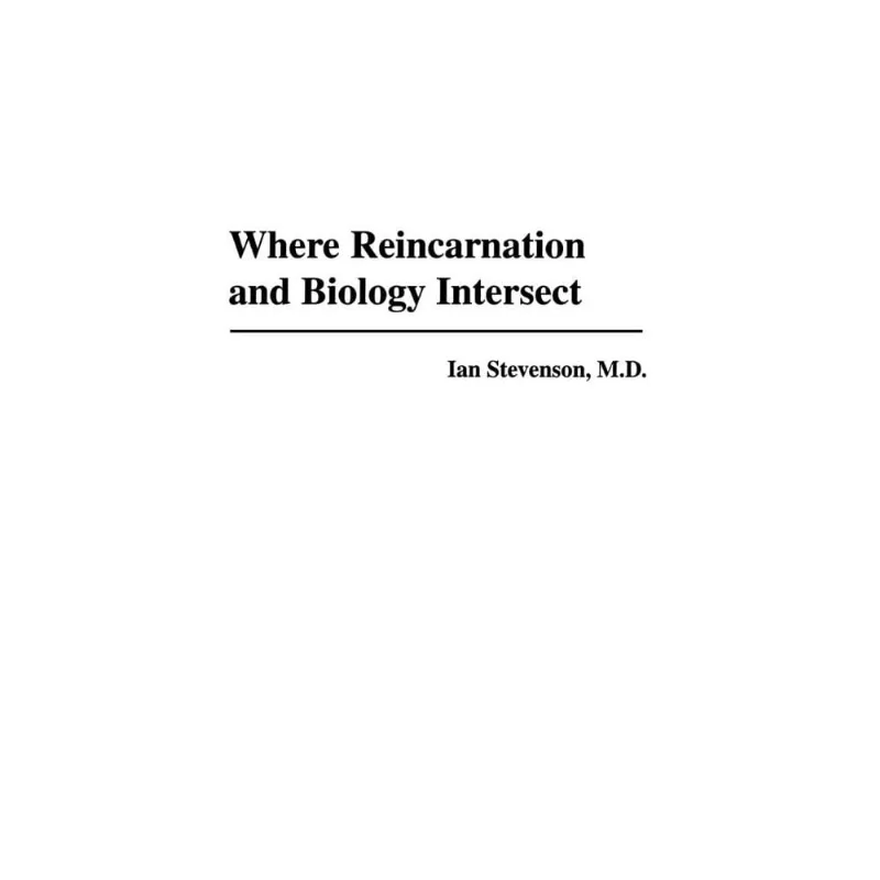Where Reincarnation and Biology Intersect