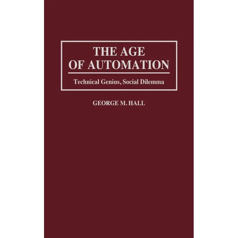 The Age of Automation