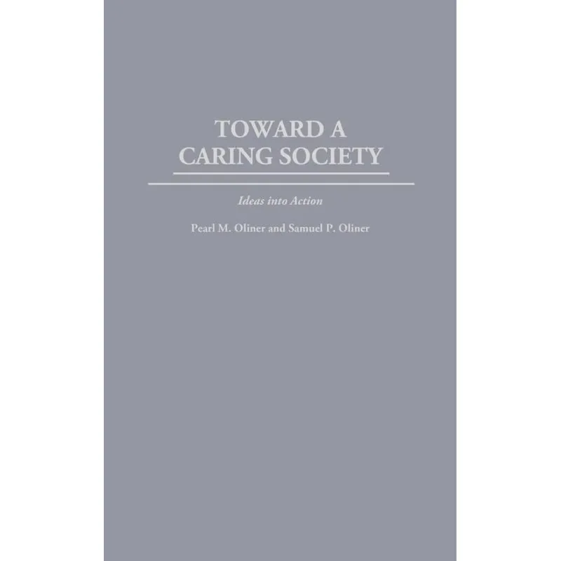 Toward a Caring Society