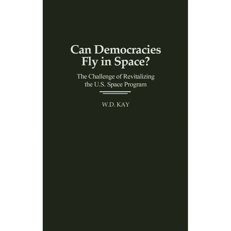 Can Democracies Fly in Space?