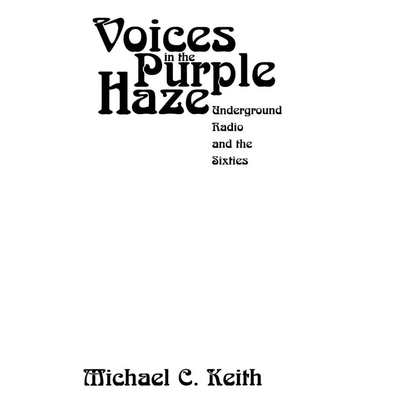 Voices in the Purple Haze