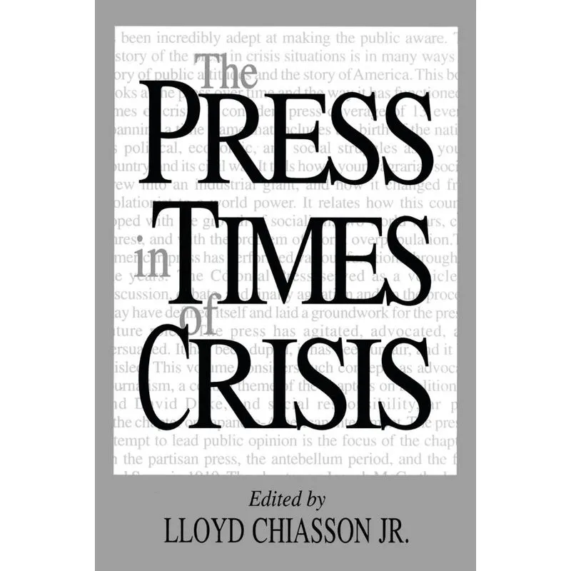The Press in Times of Crisis