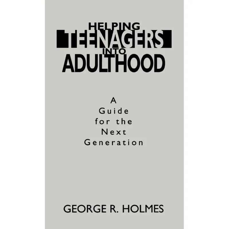 Helping Teenagers Into Adulthood