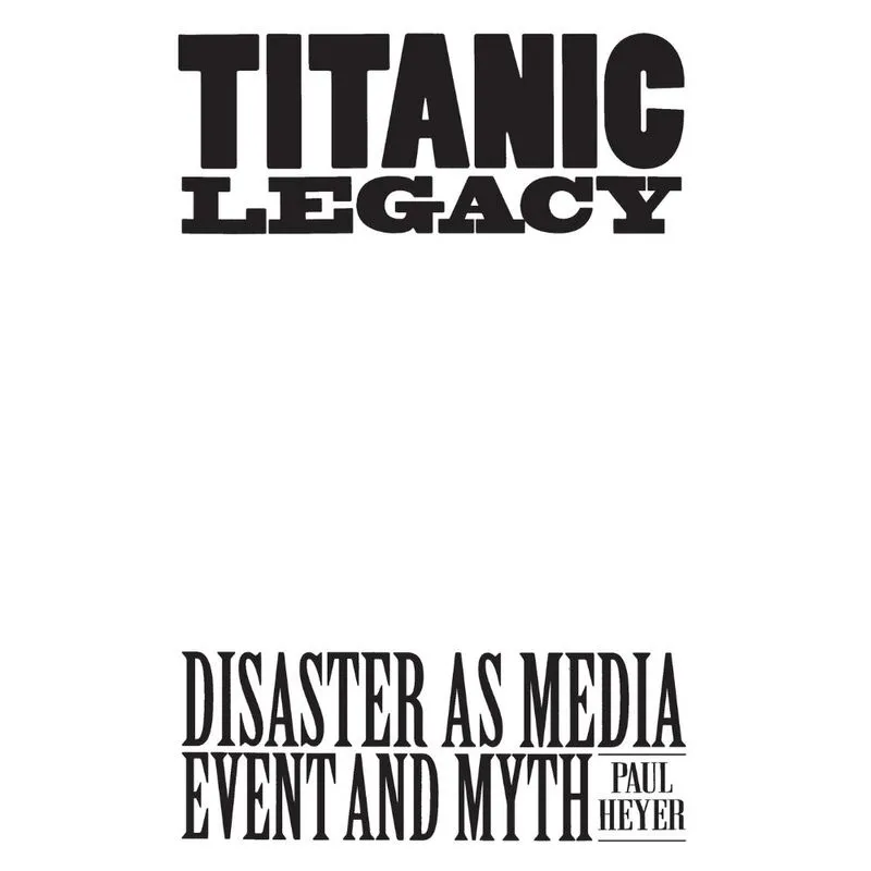 TITANIC LEGACY