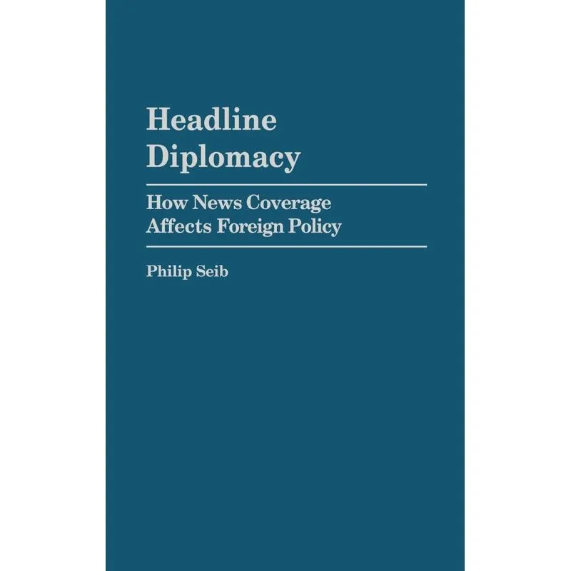 Headline Diplomacy