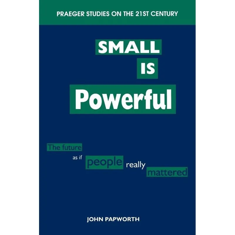 Small Is Powerful
