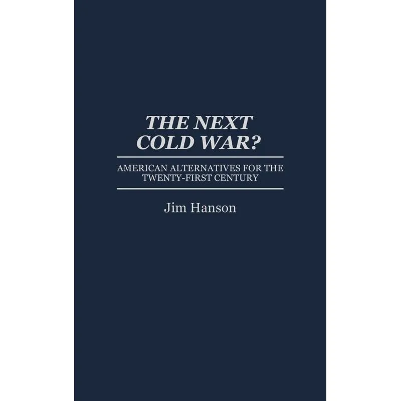The Next Cold War?