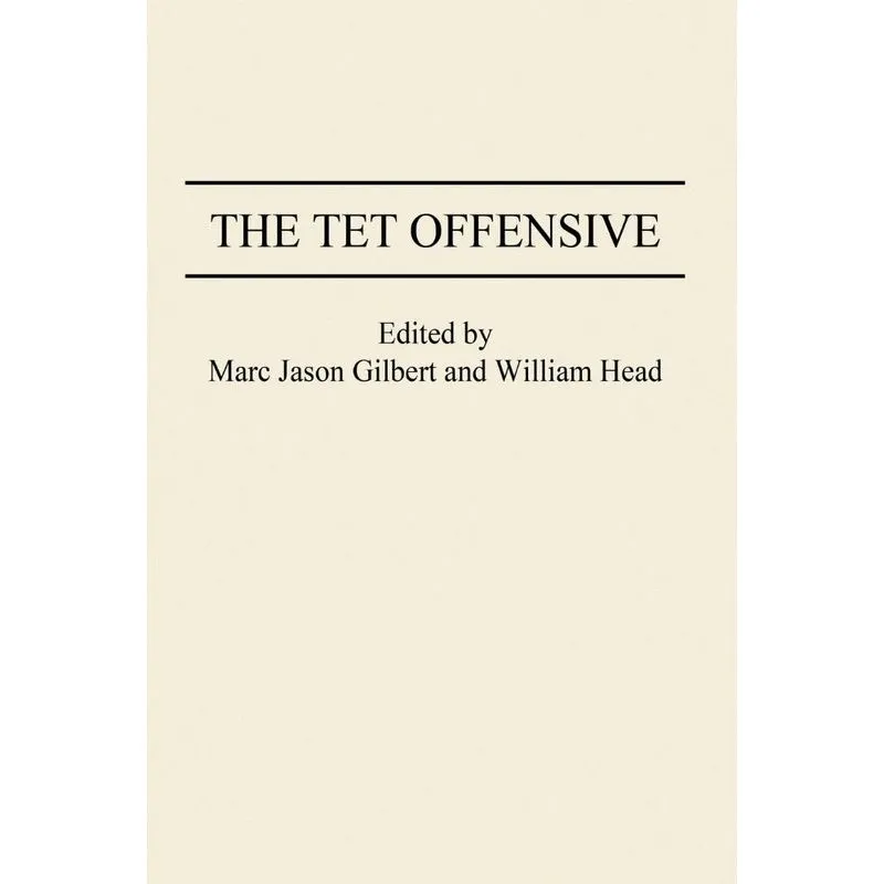 The TET Offensive