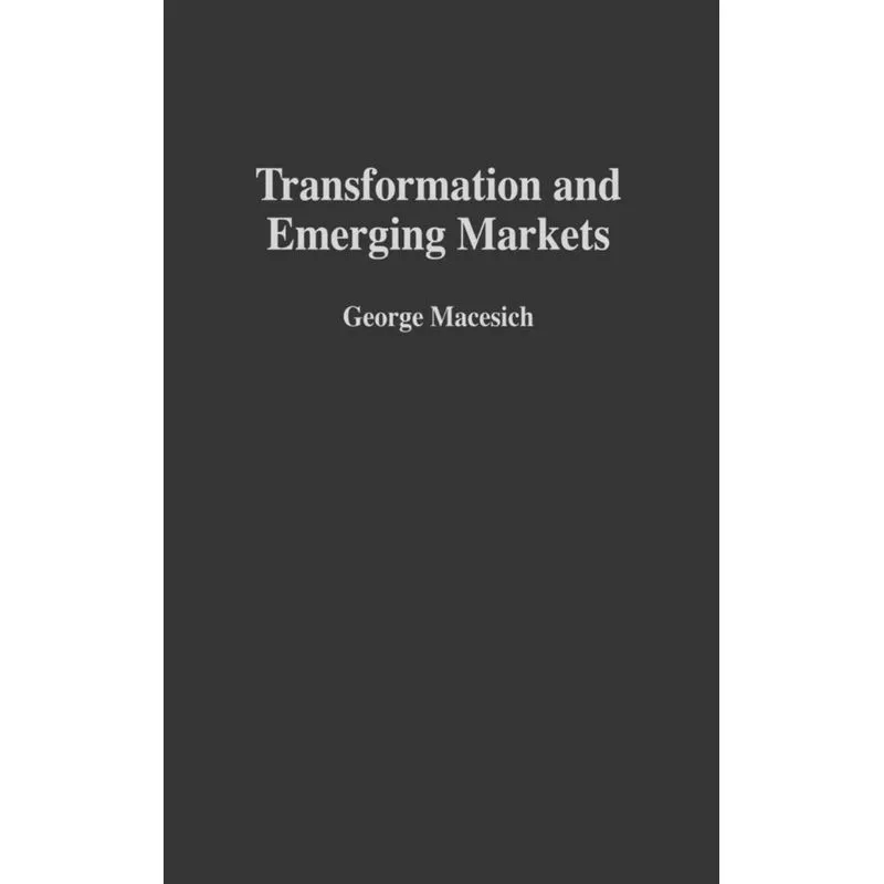 Transformation and Emerging Markets