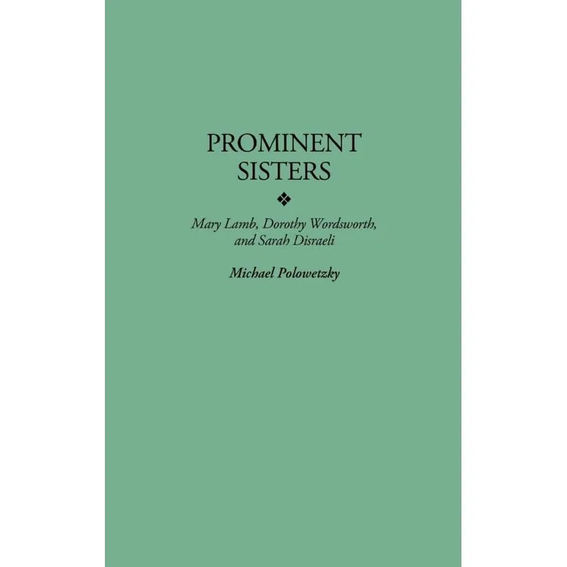 Prominent Sisters
