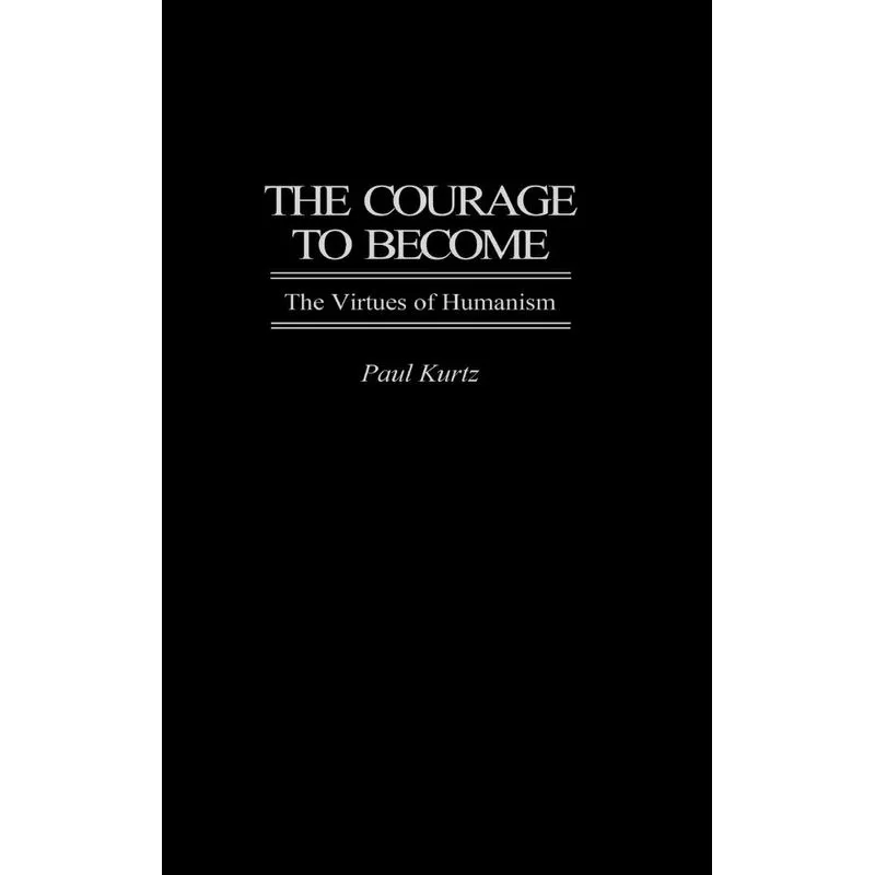 The Courage to Become