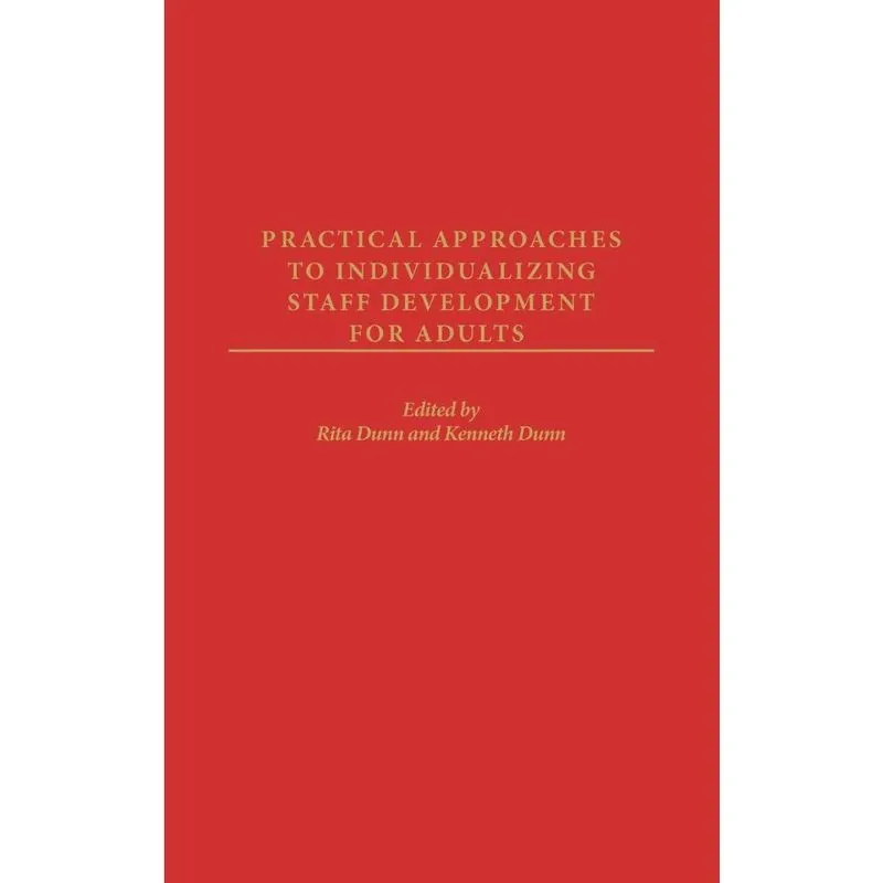 Practical Approaches to Individualizing Staff Development for Adults