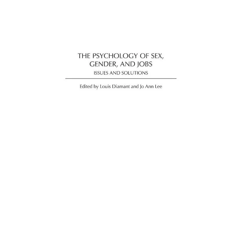 The Psychology of Sex, Gender, and Jobs