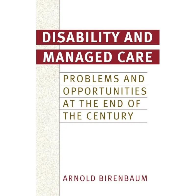 Disability and Managed Care