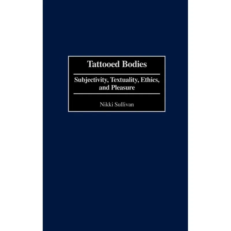 Tattooed Bodies