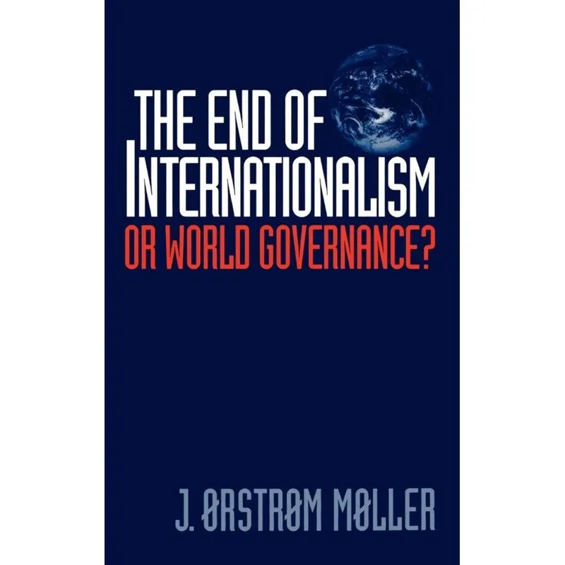 The End of Internationalism