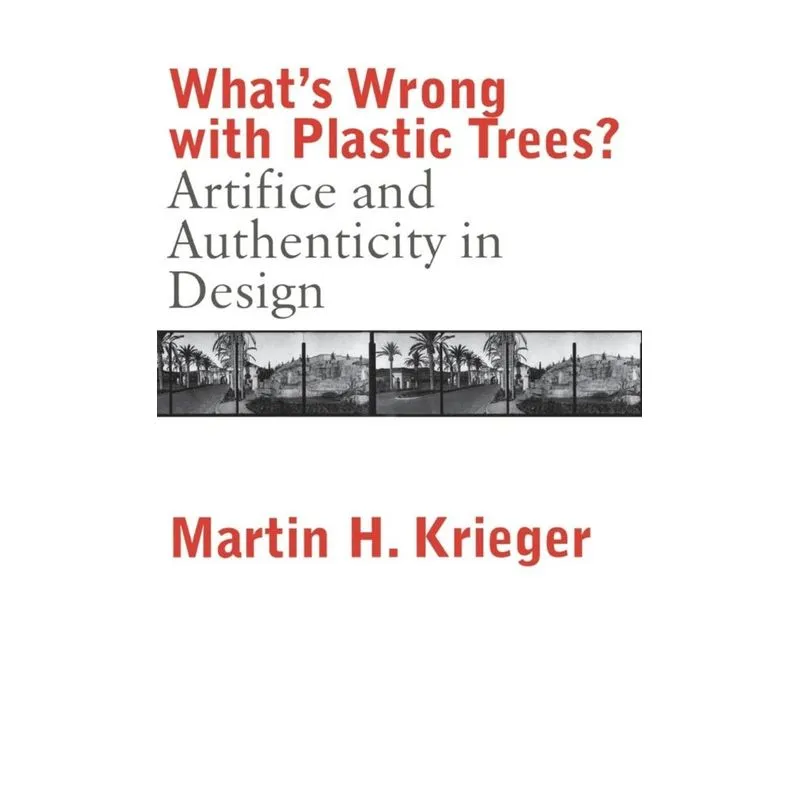 Whats Wrong with Plastic Trees?