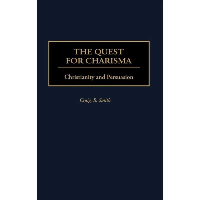 The Quest for Charisma