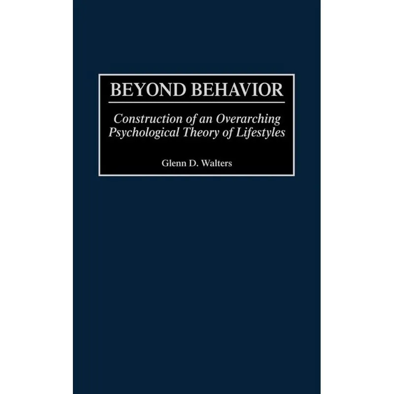 Beyond Behavior