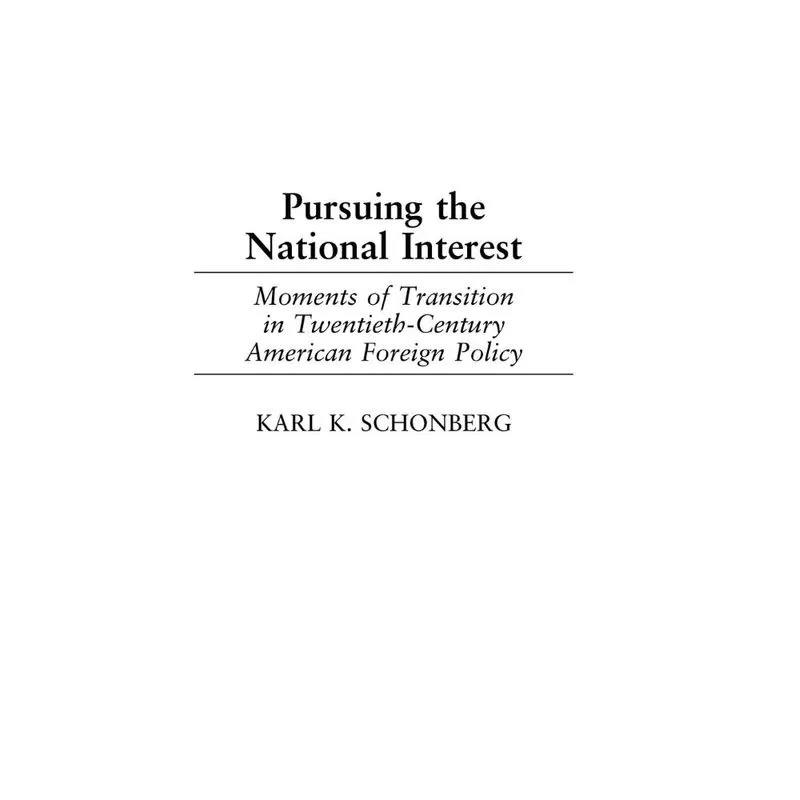 Pursuing the National Interest