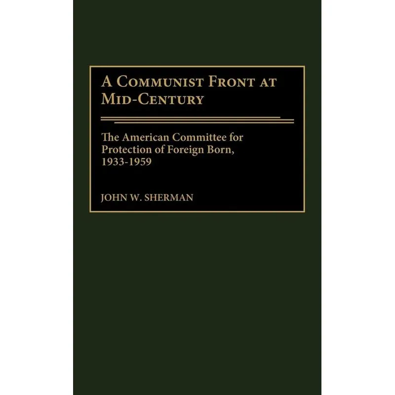 A Communist Front at Mid-Century