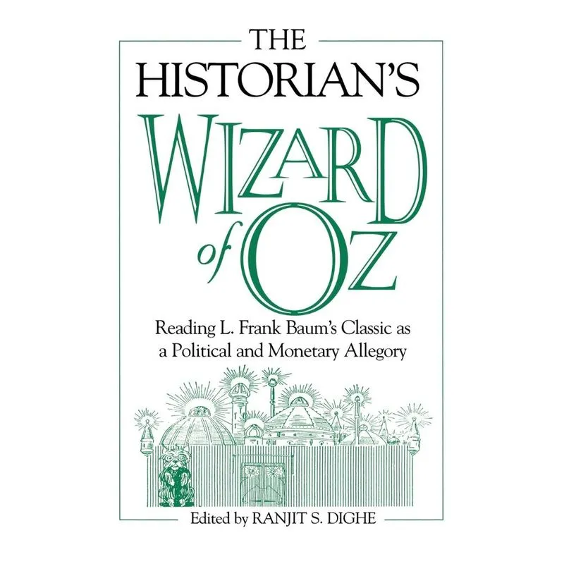 The Historians Wizard of Oz