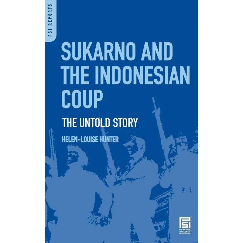 Sukarno and the Indonesian Coup