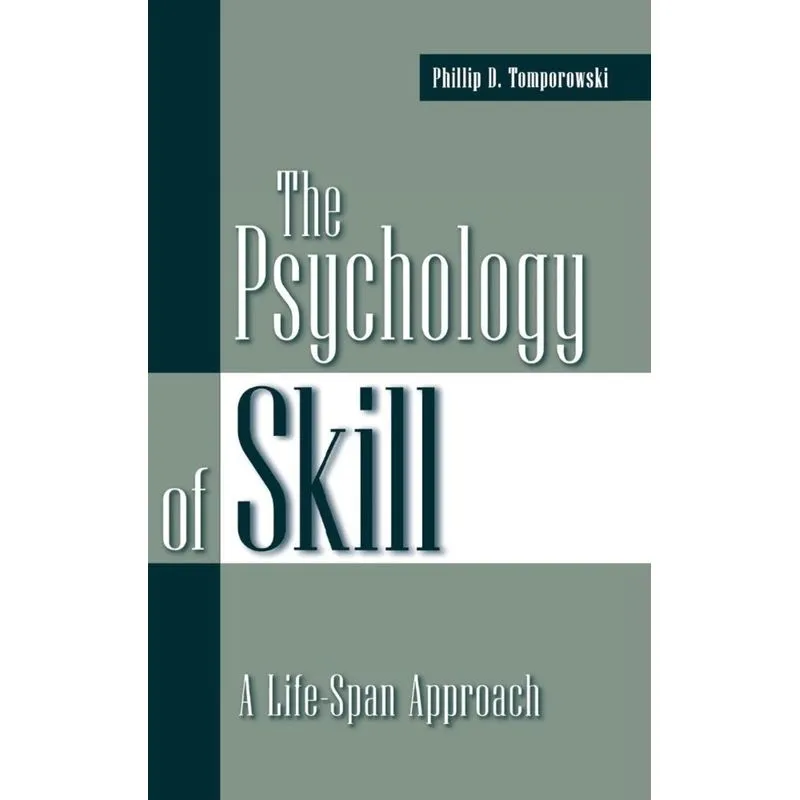 The Psychology of Skill