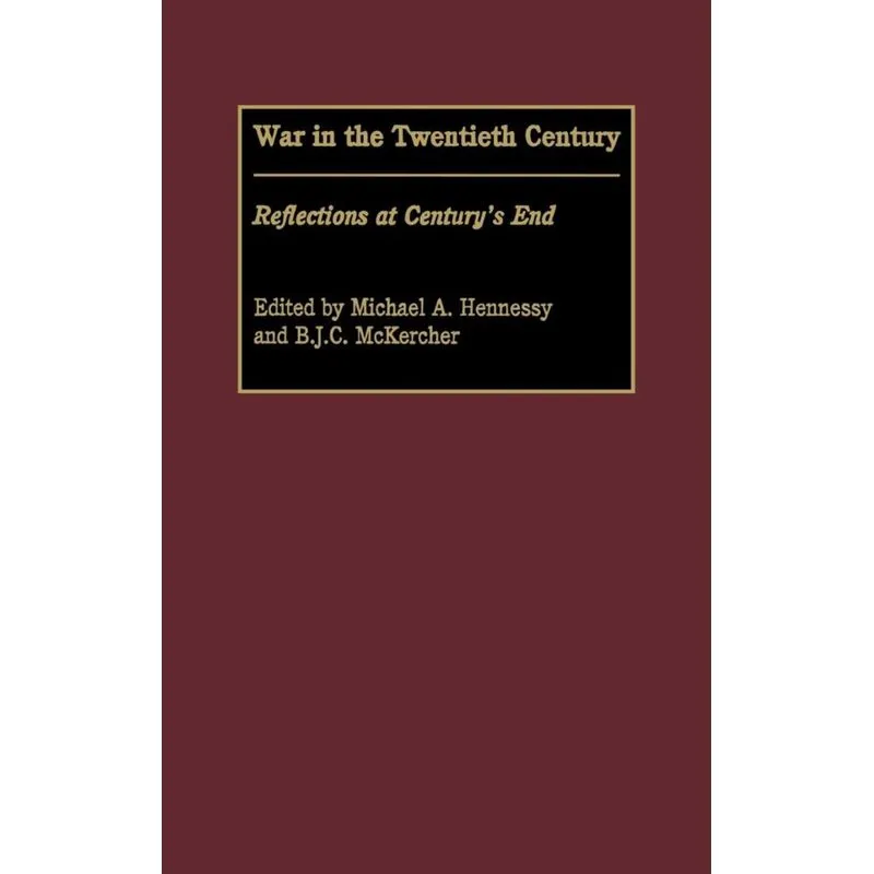 War in the Twentieth Century