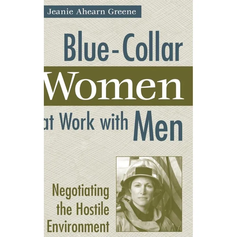 Blue-Collar Women at Work with Men