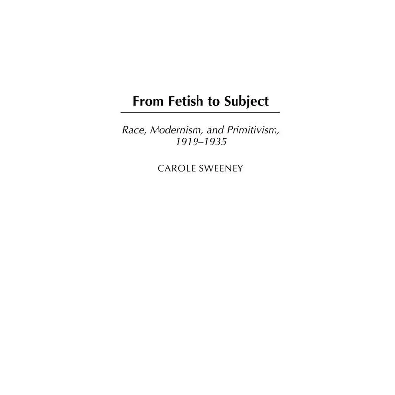From Fetish to Subject