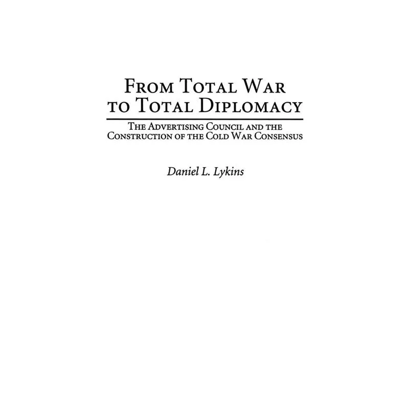 From Total War to Total Diplomacy