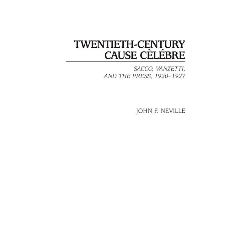 Twentieth-Century Cause Celebre