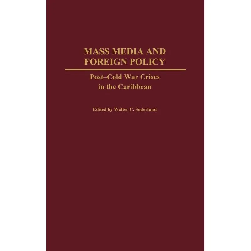 Mass Media and Foreign Policy