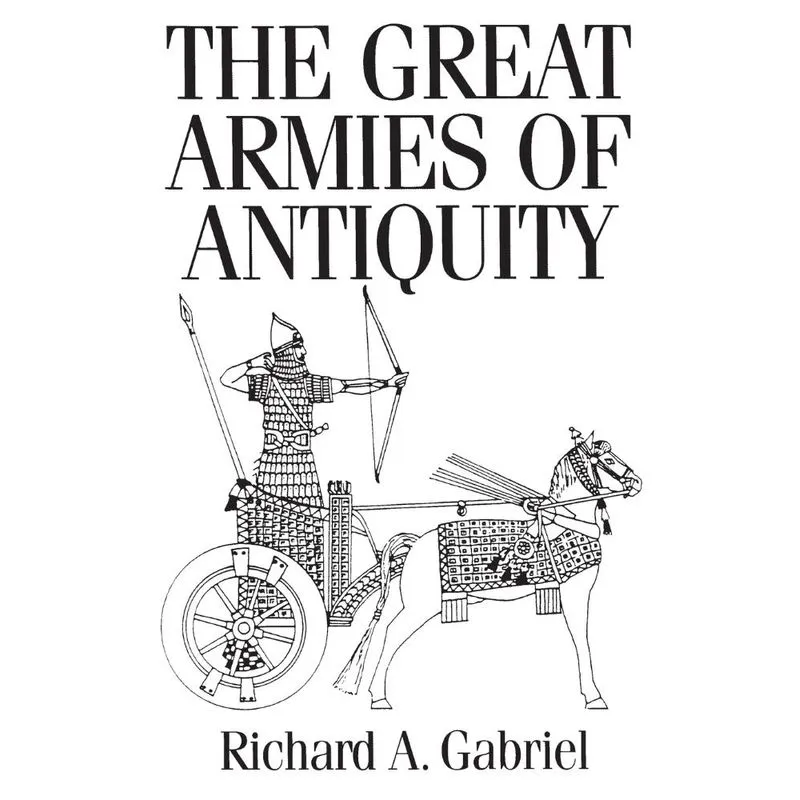 The Great Armies of Antiquity