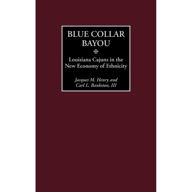 Blue Collar Bayou