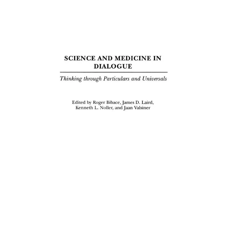 Science and Medicine in Dialogue