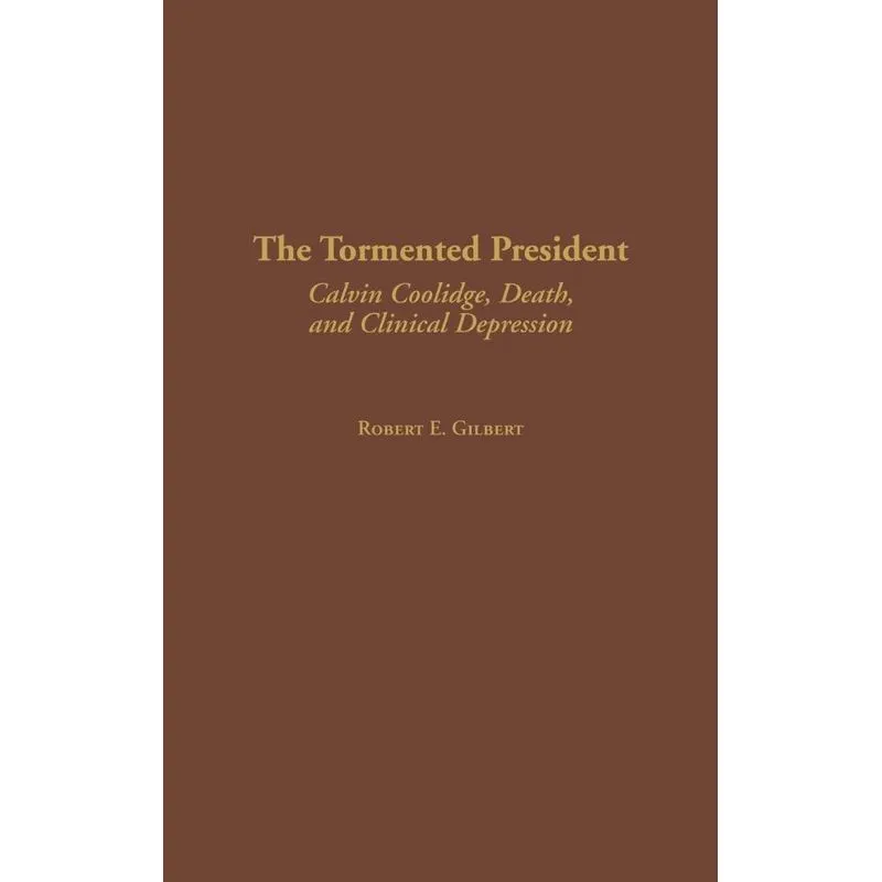 The Tormented President