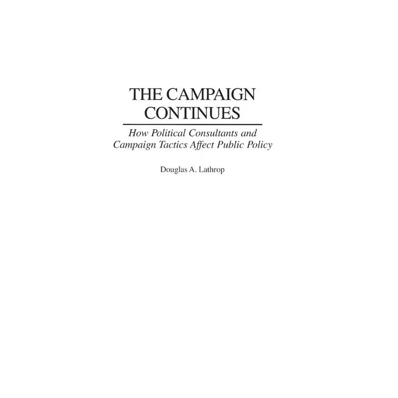 The Campaign Continues