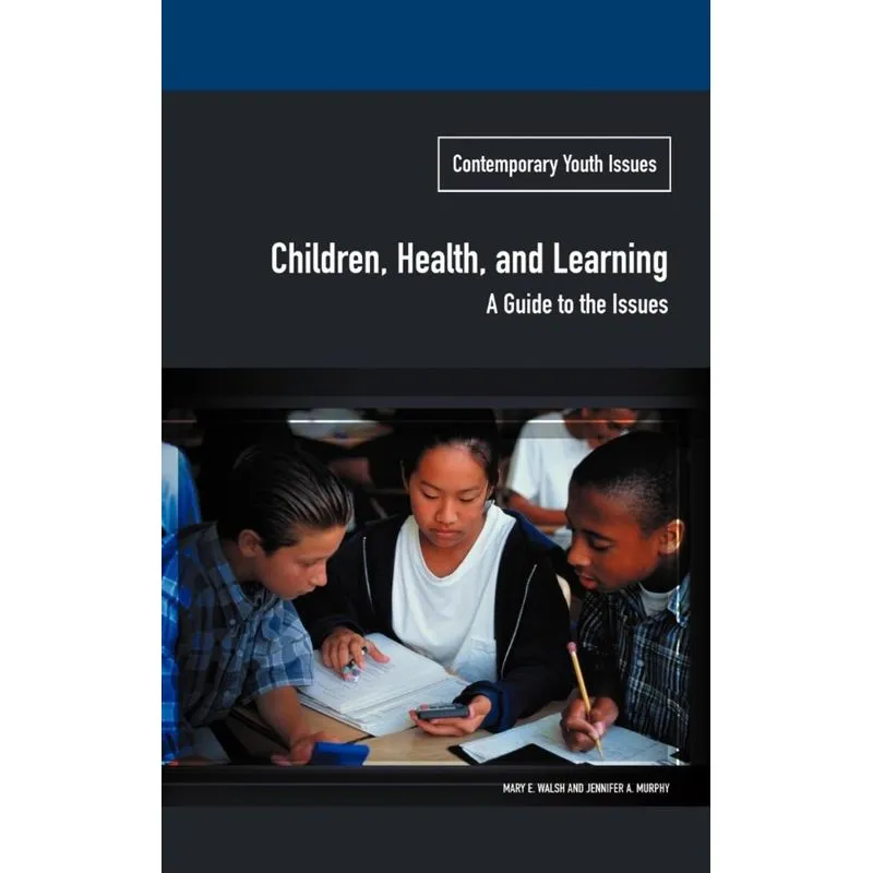 Children, Health, and Learning